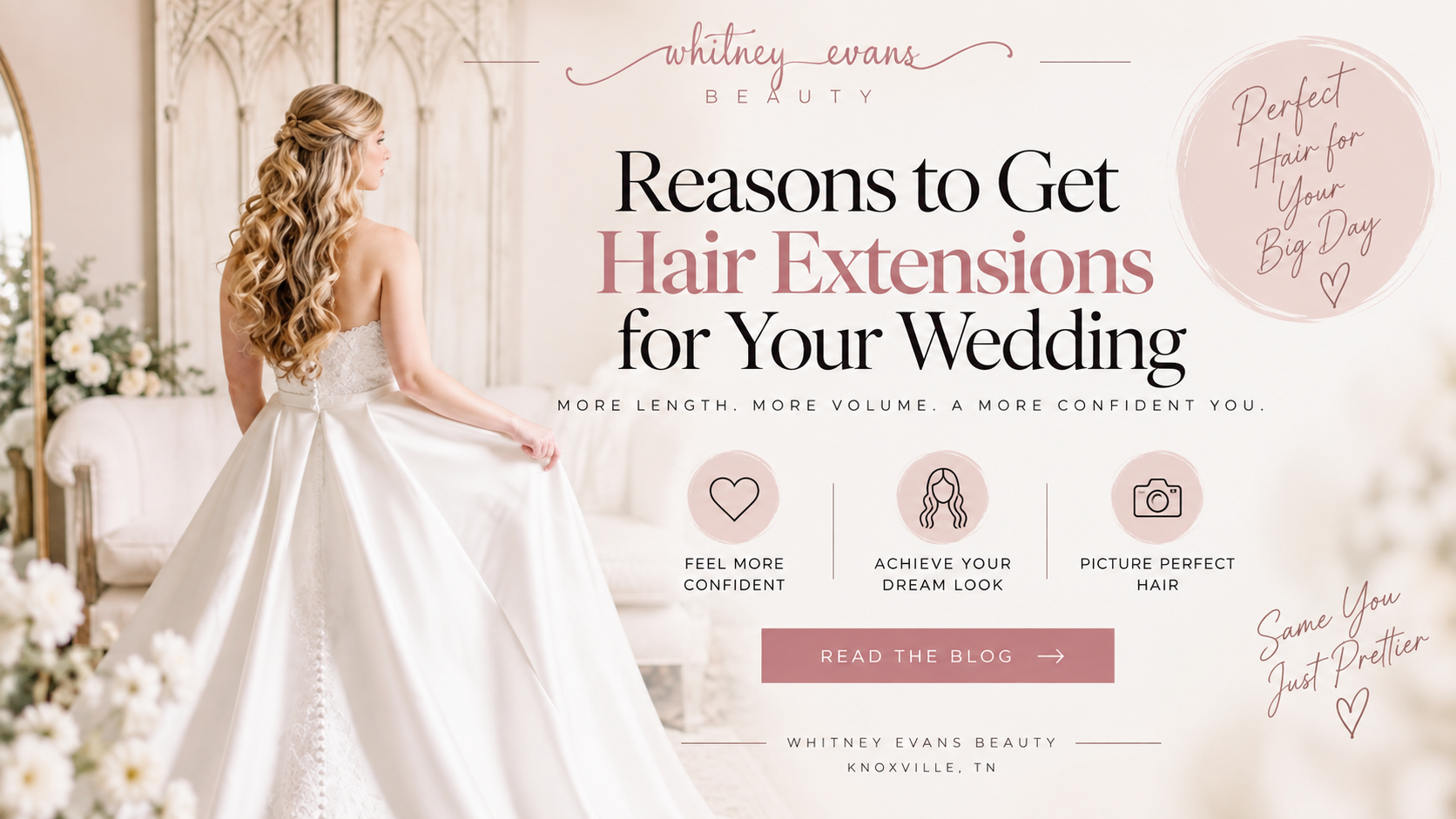 Wedding hair extensions for brides at Whitney Evans Beauty in Knoxville, TN