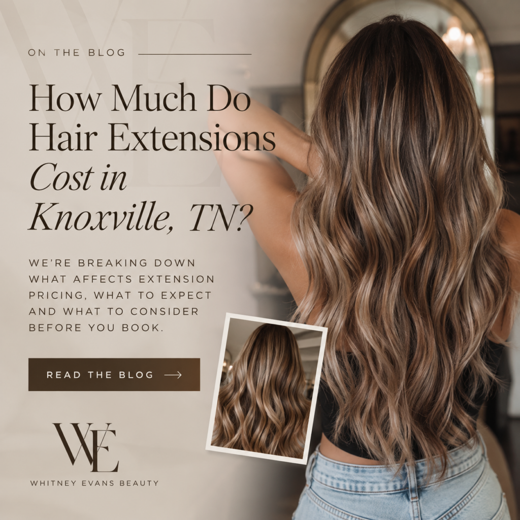 Hair extensions in Knoxville, TN at Whitney Evans Beauty